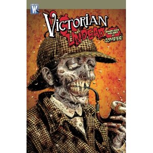 Review Victorian Undead: Sherlock Holmes Vs Zombies!