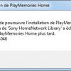 Erreur Sony home network library lors de l'installation de PlayMemories Home