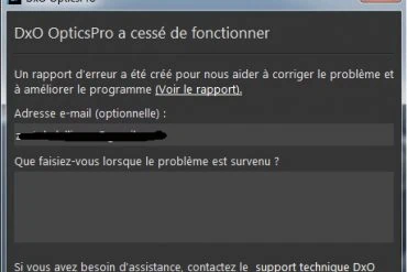 DXO OpticsPro a cessé de fonctionner