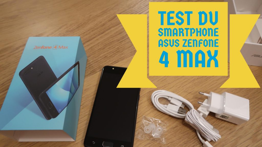 Test du smartphone Asus Zenfone 4 Max ZC520KL - Paradoxe 