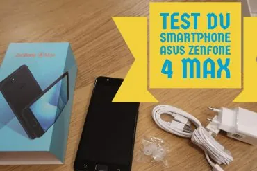 Test du smartphone Asus Zenfone 4 Max ZC520KL