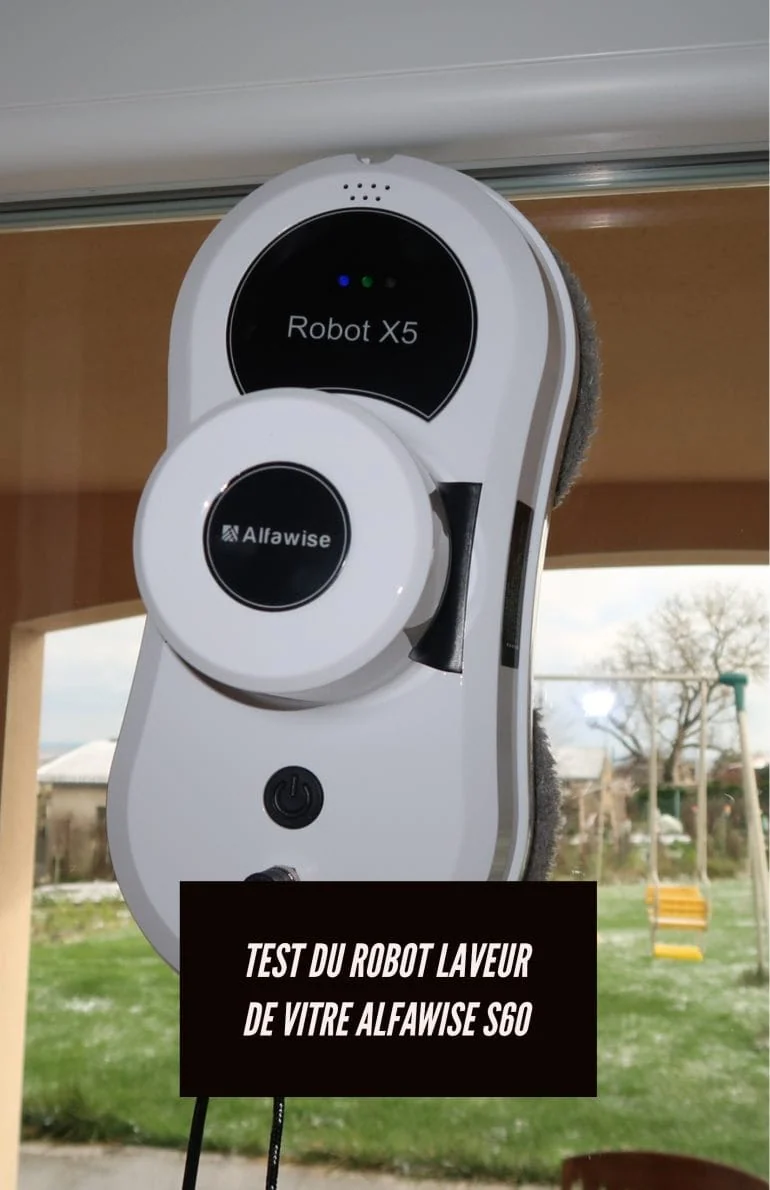 Test du robot laveur de vitre Alfawise S60