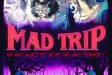 Promenons-nous dans les bois de Mad Trip chez Gigamic