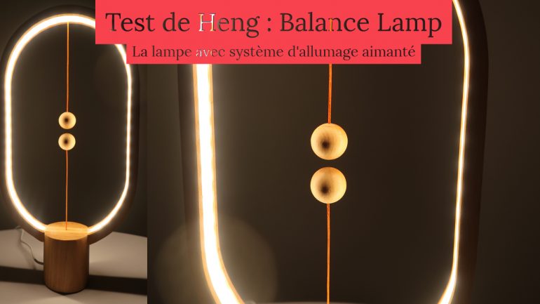 Test de Heng Balance Lamp