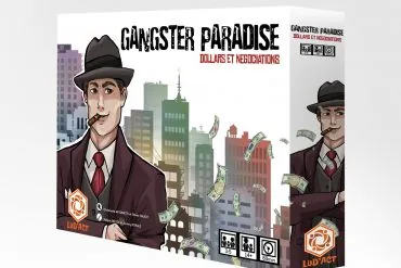 Devenez chef de gang avec Gangster Paradise chez Lud'act