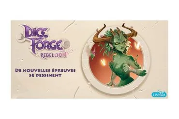 Test de Dice Forge Rebellion, Déesse et Titans chez Libellud