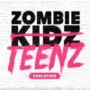 Zombie Teenz Évolution d’Annick Lobet chez Scorpion Masqué