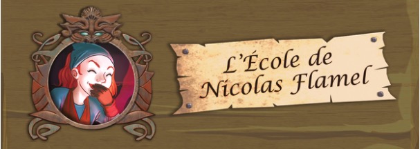 L'Ecole de Nicolas Flamel