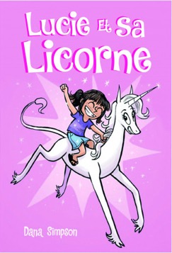 Lucie et Sa Licorne, Le Théâtre des Licornes