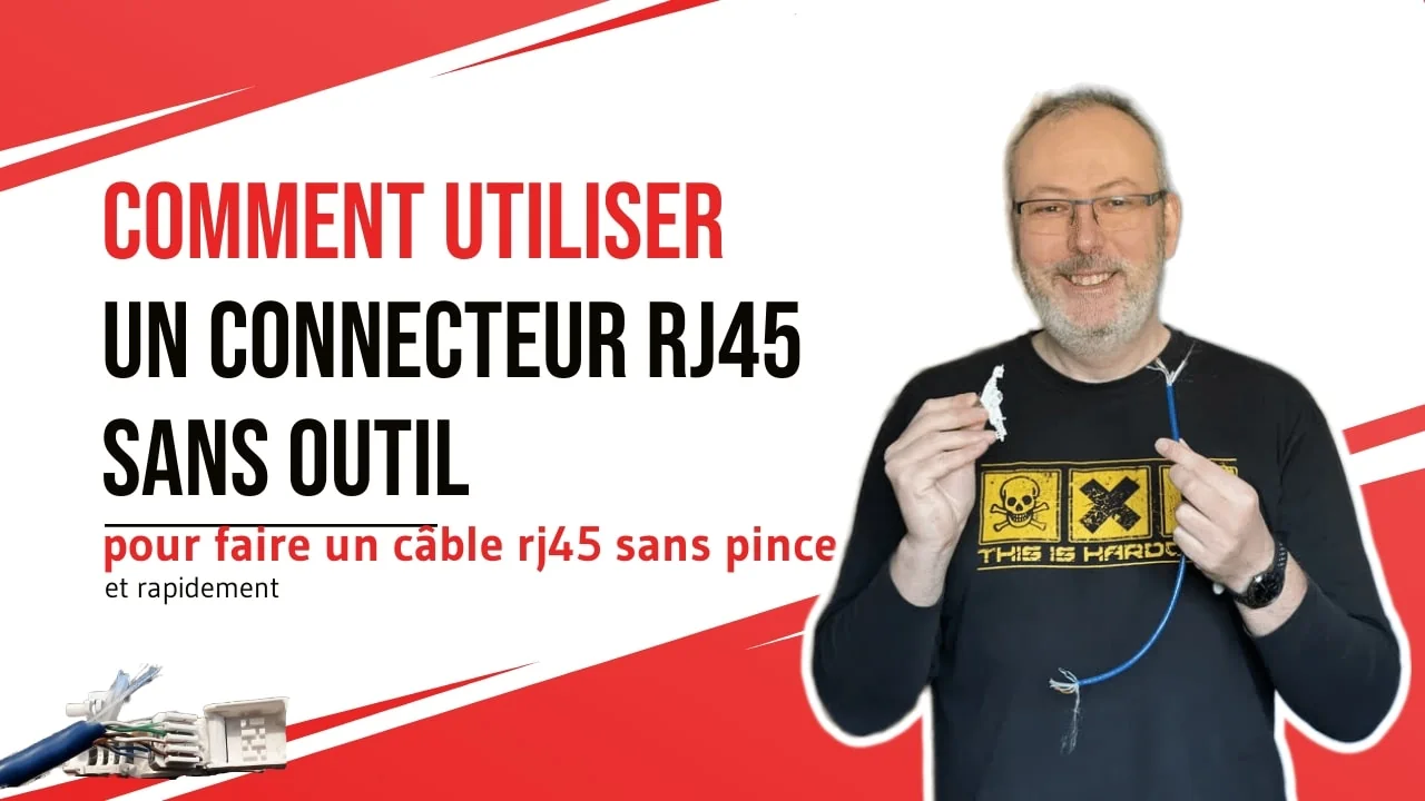 Comment utiliser un connecteur RJ45 sans outil