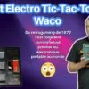Electro Tic-Tac-Toe de Wako