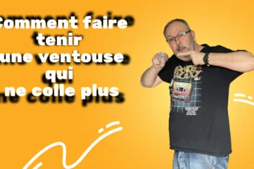 Comment faire tenir une ventouse