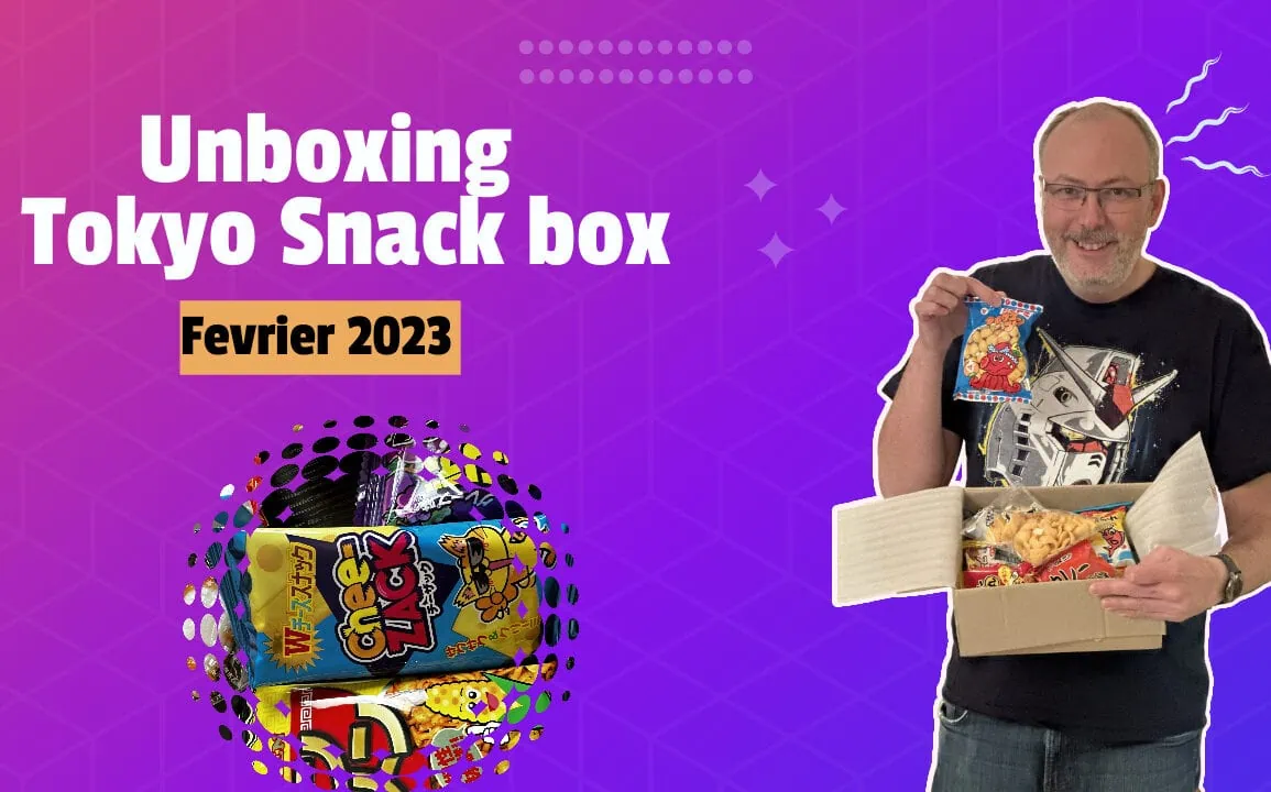 Unboxing Tokyo Snack Box février 2023