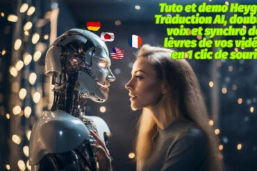 Comment utiliser Heygen traduction AI video