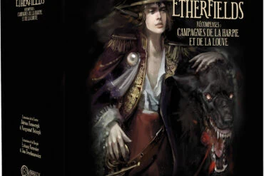 Etherfields les campagnes de la Harpie et de la Louve jeu