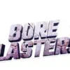 BORE BLASTERS
