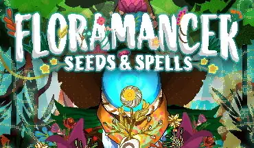 Floramancer: Seeds & Spells