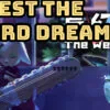 The Weird Dream : Test vidéo