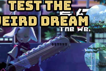 The Weird Dream : Test vidéo