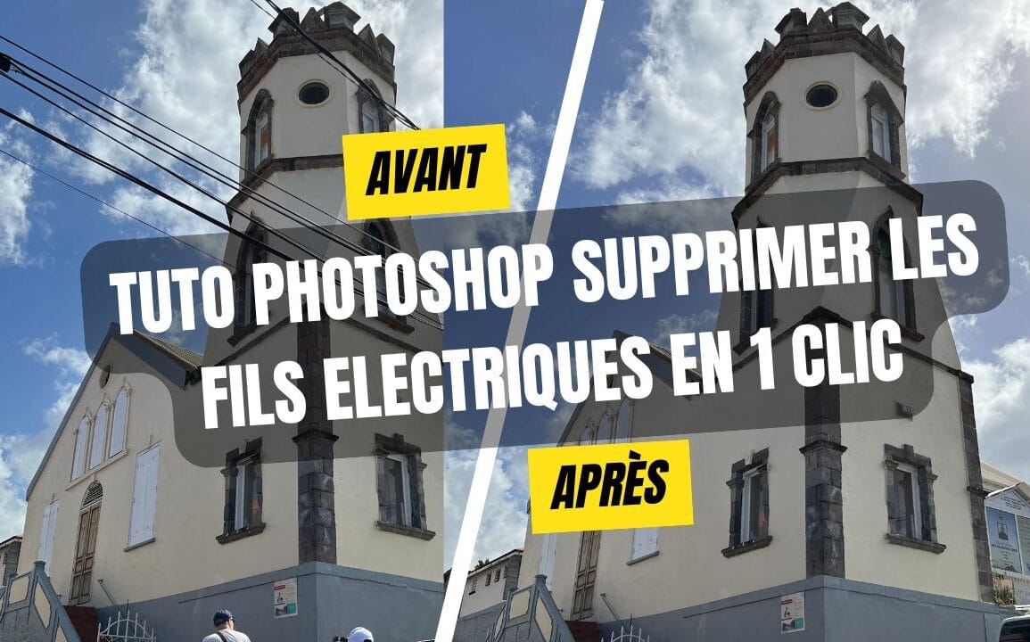 Tuto Photoshop supprimer les fils électriques en 1 clic