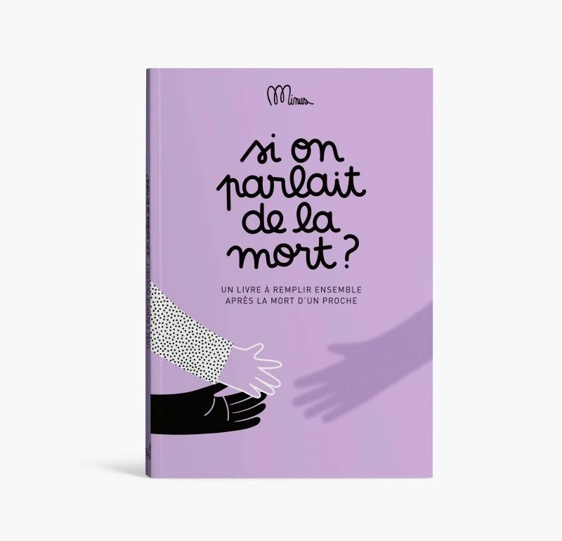 Si on parlait de la mort ? chez Minus