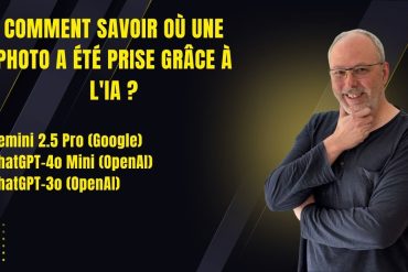 Comment savoir où une photo a été prise grâce à l'IA (sans coordonnées GPS)