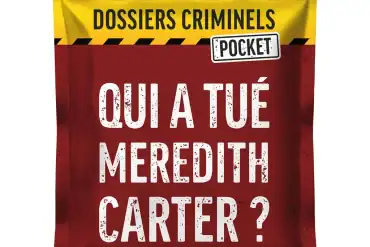 Test et avis de Qui a tué Meredith Carter ? chez Dossiers Criminels