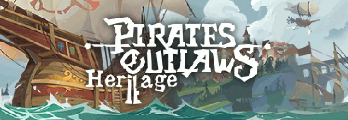Pirates Outlaws 2 Heritage de Fabled Game