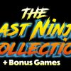 The Last Ninja Collection et ses jeux bonus arrivent sur Steam PC