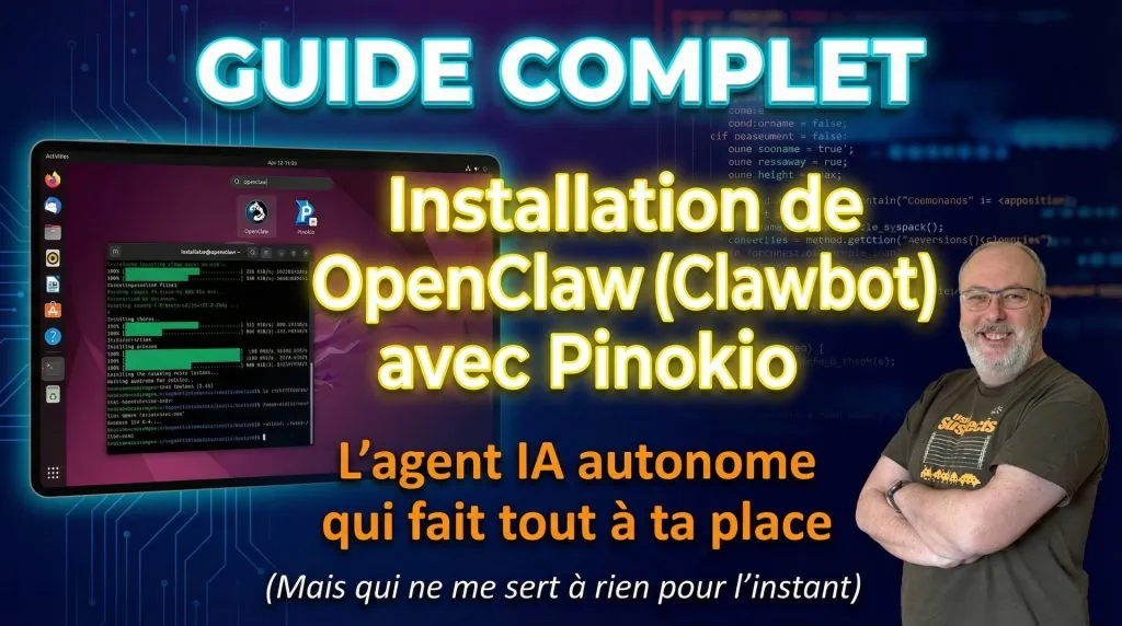 Tuto : Installer OpenClaw (Clawbot) avec Pinokio