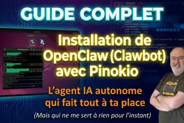 Tuto : Installer OpenClaw (Clawbot) avec Pinokio