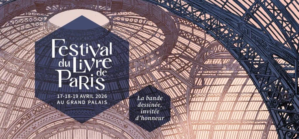 Festival du Livre de Paris 2026 : programme, auteurs, tarifs et billetterie