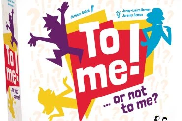 To Me ! … Or Not To Me ? jeu