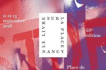 Livre sur la place Nancy 2026 : 48e édition et double présidence
