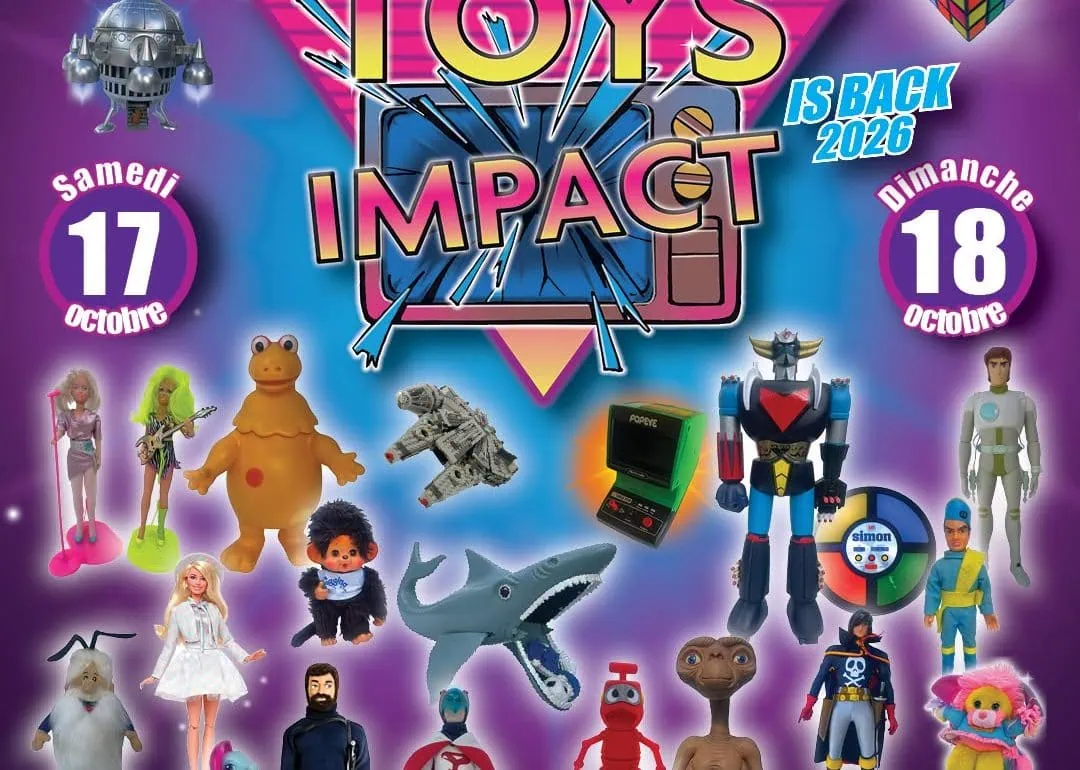 Toys Impact 2026 : le salon du jouet vintage revient à Hagondange avec Kevin Pike, Enriqué et Arkeotoys